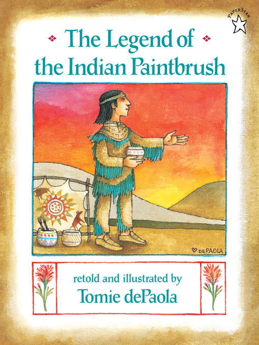 Title details for The Legend of the Indian Paintbrush by Tomie dePaola - Wait list
